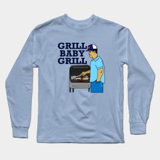 Grill Baby Grill Long Sleeve T-Shirt